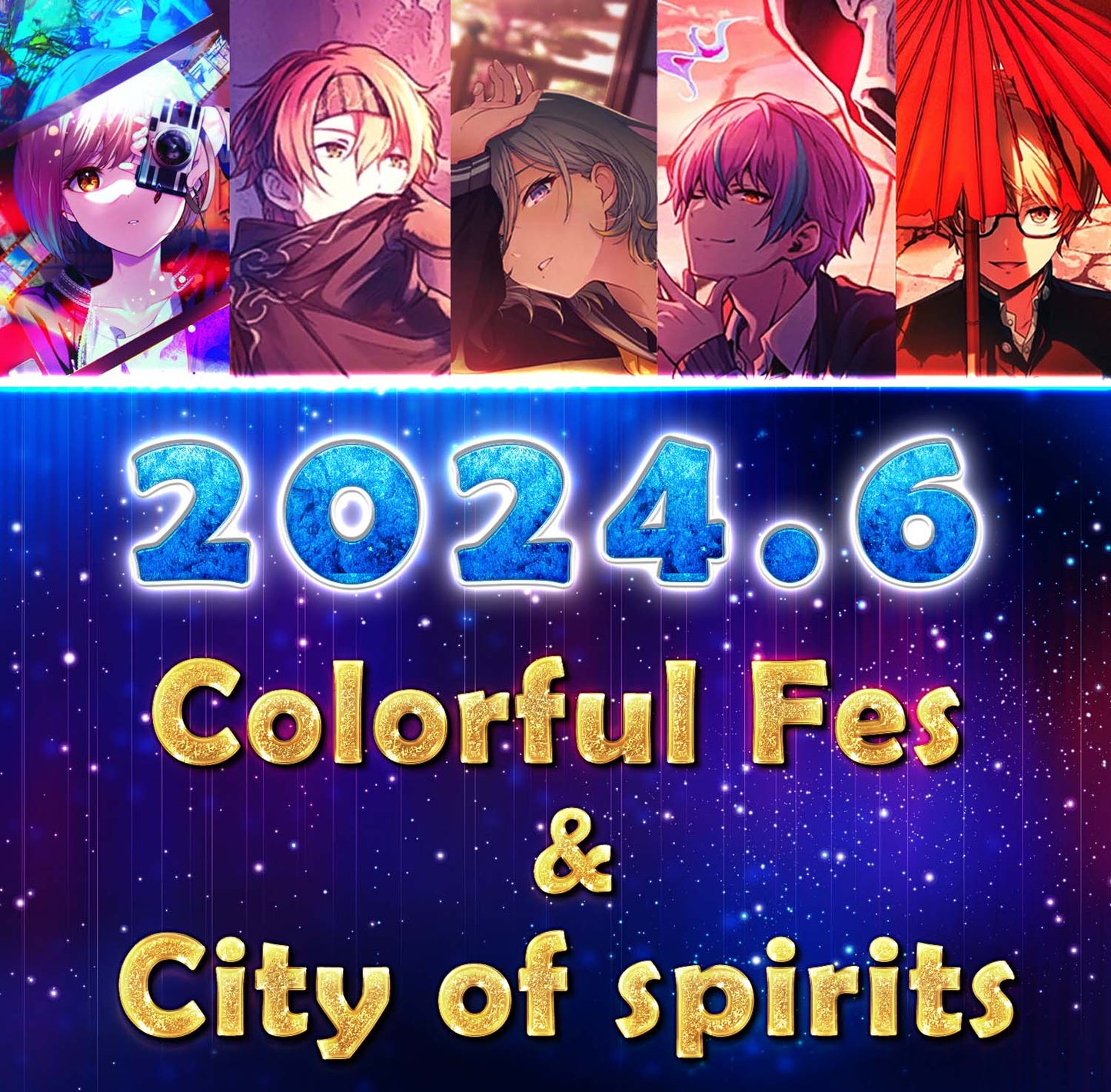 Project Sekai EN | 2024.6【Colorful Festival & City of spirits】| Send Manually