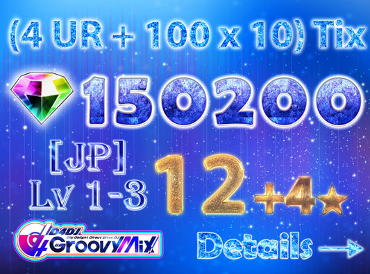 D4DJ Groovy Mix JP💎150-154K Gems💎12-14 x4⭐️ starter Rank 1【INSTANT SEND】