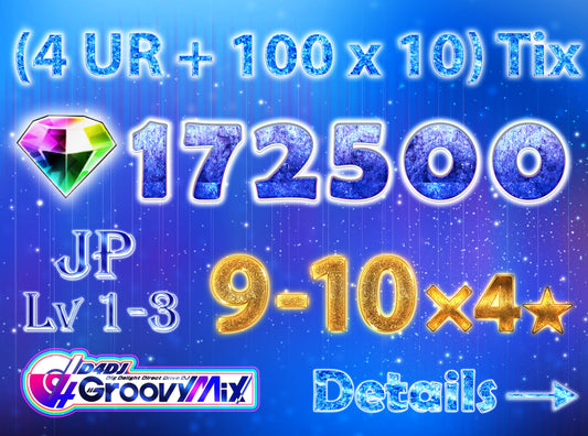 D4DJ Groovy Mix JP💎172-174K Gems💎9-10 x4⭐️ starter【INSTANT SEND】