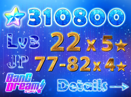 BanG Dream JP【22 x5⭐️】💎310,800+ Gems💎77-82 x4⭐️ Bandori starter【INSTANT SEND】