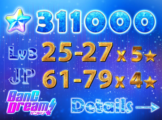 BanG Dream JP【25-27 x5⭐️】💎311,000+ Gems💎61-79 x4⭐️ Bandori starter【INSTANT SEND】