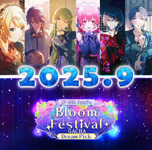 Project Sekai EN | 2025.9【(4th Anniversary) Bloom Festival 】| Send Manually