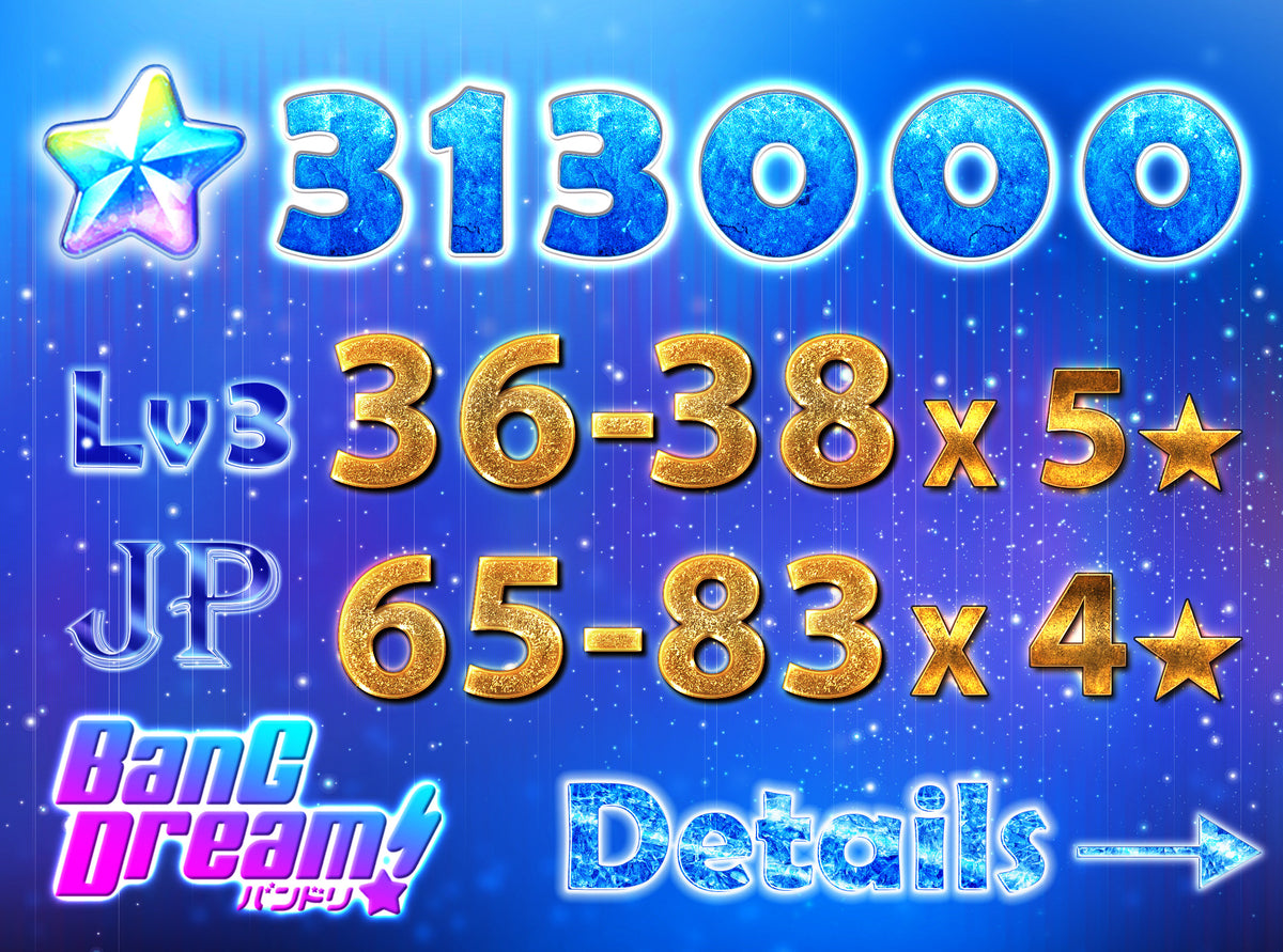 BanG Dream JP【36-38 x5⭐️】💎313,000+ Gems💎65-83 x4⭐️ Bandori starter【INSTANT SEND】