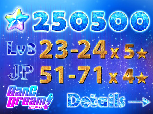 BanG Dream JP【23-24x5⭐️】💎250,500+ Gems💎51-71 x4⭐️ Bandori starter【INSTANT SEND】