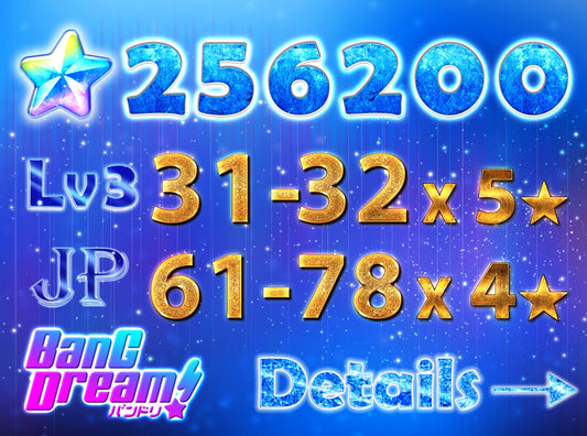 BanG Dream JP【31-32 x5⭐️】💎256-258K Gems💎61-78 x4⭐️ Bandori starter【INSTANT SEND】
