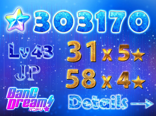 BanG Dream JP【31 x5⭐️】💎303,100+ Gems💎58 x4⭐️ Bandori starter【INSTANT SEND】
