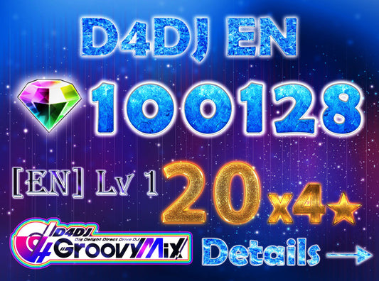 D4DJ Groovy Mix EN💎100,100+ Gems💎20 x4⭐️ starter Rank 1【INSTANT SEND】