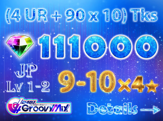 D4DJ Groovy Mix JP💎111-113K Gems💎9-10 x4⭐️ starter Rank 1【INSTANT SEND】
