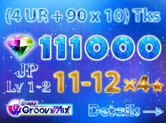 D4DJ Groovy Mix JP💎111-113K Gems💎11-12 x4⭐️ starter Rank 1【INSTANT SEND】